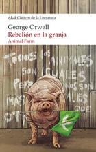 Rebelión en la granja - George Orwell - Akal Rebelión en la granja - George Orwell - Akal