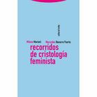Recorridos de cristología feminista  - Milena  Mariani - Trotta