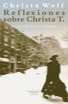 Reflexiones sobre Christa T. - Christa Wolf - Cuenco de plata