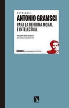 Para la reforma moral e intelectual - Antonio Gramsci - Catarata