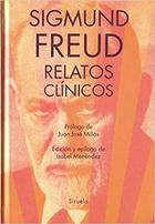 Relatos clínicos - Sigmund Freud - Siruela Relatos clínicos - Sigmund Freud - Siruela