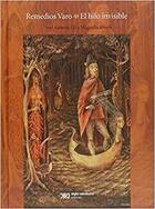 Remedios Varo -  AA.VV. - Siglo XXI Editores