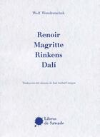 Renoir, Magritte, Rinkens, Dalí - Wolf Wondratschek - Libros de Sawade