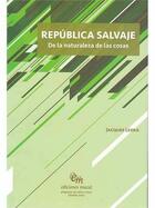 República salvaje - Jacques Lezra - Ediciones Macul