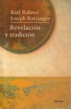 Revelación y tradición  - Karl  Rahner - Herder