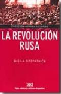La Revolución rusa -  Sheila Fitzpatrick - Siglo XXI Editores