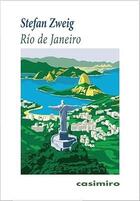 Río de Janeiro - Stefan Zweig - Casimiro