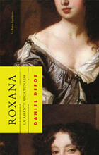 Roxana. La amante afortunada - Daniel Defoe - La Bestia Equilátera Roxana. La amante afortunada - Daniel Defoe - La Bestia Equilátera