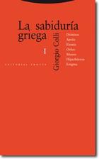 La Sabiduría griega I - Giorgio Colli - Trotta