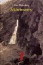 Salidas de caverna - Hans  Blumenberg - Machado Libros