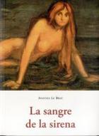 La sangre de la sirena - Anatole Le Braz - Olañeta