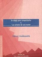 Se abaja para conquistarlo o Los errores de una noche - Oliver Goldsmith - Me cayó el veinte Se abaja para conquistarlo o Los errores de una noche - Oliver Goldsmith - Me cayó el veinte