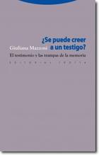 Se puede creer a un testigo - Giuliana Mazzoni - Trotta