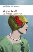 La Señora Dolloway - Virginia Woolf - Akal La Señora Dolloway - Virginia Woolf - Akal