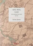 Sexo, raza, clase - Selma James - Traficantes de sueños