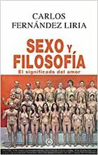 Sexo y filosofía - Carlos Fernández Liria - Akal