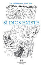 Si Dios Existe - Joann Sfar - Editorial Confluencias Si Dios Existe - Joann Sfar - Editorial Confluencias