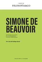 Simone de Beauvoir - Lola del Gallego Noval - Filosofía & Co