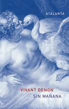 Sin mañana - Vivant Denon - Atalanta