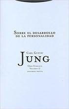 Sobre el desarrollo de la personalidad - Carl Gustav Jung - Trotta Sobre el desarrollo de la personalidad - Carl Gustav Jung - Trotta