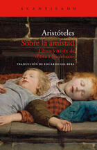 Sobre la amistad -  Aristóteles - Acantilado