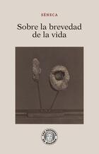 Sobre la brevedad de la vida - Séneca - Guillermo Escolar Sobre la brevedad de la vida - Séneca - Guillermo Escolar