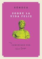 Sobre la vida feliz - Lucio Anneo Séneca - Otras editoriales Sobre la vida feliz - Lucio Anneo Séneca - Otras editoriales