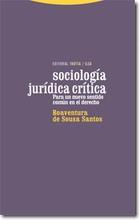 Sociología jurídica crítica - Boaventura de Sousa Santos - Trotta