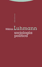 Sociología política - Niklas  Luhmann - Trotta
