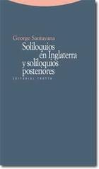 Soliloquios en Inglaterra y soliloquios posteriores - George Santayana - Trotta