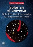 Solos en el universo - Jean-Pierre Bibring - Akal