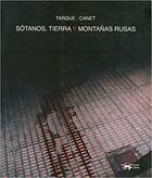 Sótanos, tierra y montañas rusas -  AA.VV. - Machado Libros