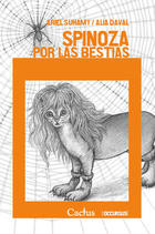 Spinoza por las bestias -  AA.VV. - Cactus
