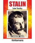 Stalin - León Trotsky - Editorial fontamara Stalin - León Trotsky - Editorial fontamara
