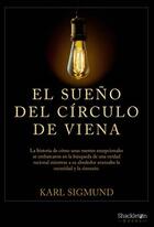 El sueño del círculo de Viena - Karl Sigmund - Shackleton