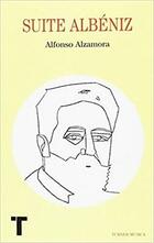 Suite Albéniz - Alfonso Alzamora - Turner Suite Albéniz - Alfonso Alzamora - Turner