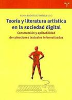 Teoría y literatura artística en la sociedad digital - Nuria Rodríguez - Trea
