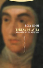 Teresa de Ávila, biografía de una escritora - Rosa Rossi - Trotta