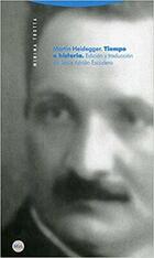 Tiempo e historia - Martin Heidegger - Trotta