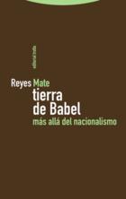 Tierra de babel - Reyes Mate - Trotta Tierra de babel - Reyes Mate - Trotta