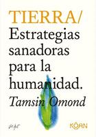 Tierra - Tamsin Omond - Koan