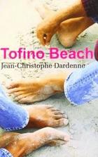 Tofino beach - Jean-Christophe Dardenne - Egales