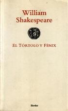 El Tortolo y Fenix - William Shakespeare - Herder