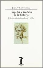 Tragedia y teodicea de la historia - José Luis Villacañas - Machado Libros