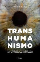 Transhumanismo - Antonio Diéguez - Herder