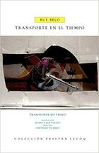Transporte en el tiempo - Ruy Belo - Trilce Transporte en el tiempo - Ruy Belo - Trilce