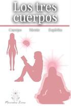 Los tres cuerpos - Mercedes Rivas Méndez - Otras editoriales