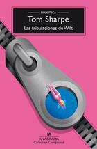 Las tribulaciones de Wilt - Tom Sharpe - Anagrama