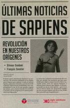 Últimas noticias de sapiens - AA.VV. - Siglo XXI Editores Últimas noticias de sapiens - AA.VV. - Siglo XXI Editores