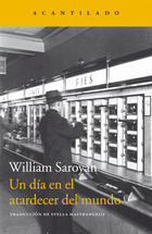 Un día en el atardecer del mundo - William Saroyan - Acantilado
